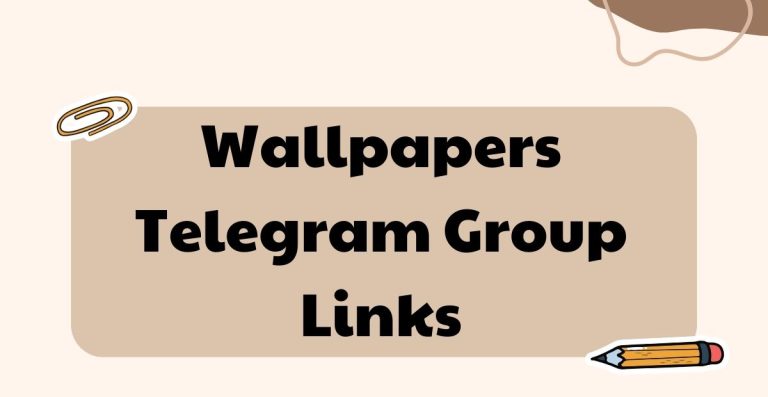 Latest Wallpapers Telegram Group Links