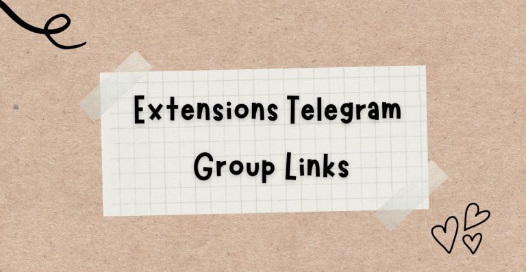 Latest Extensions Telegram Group Links