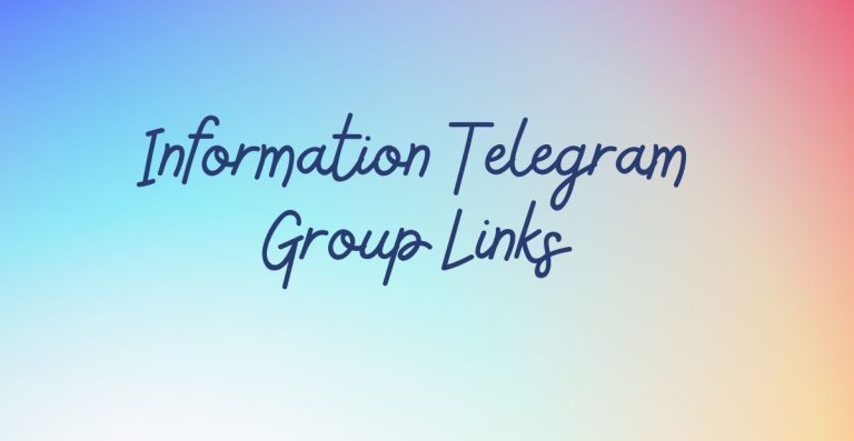 Information Telegram Group Links