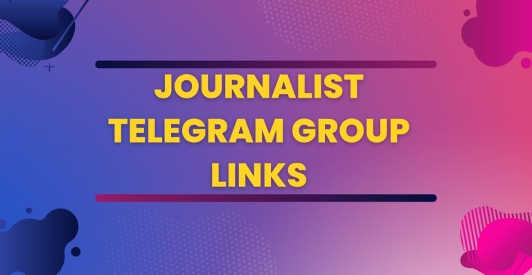 Journalist Telegram Group Links