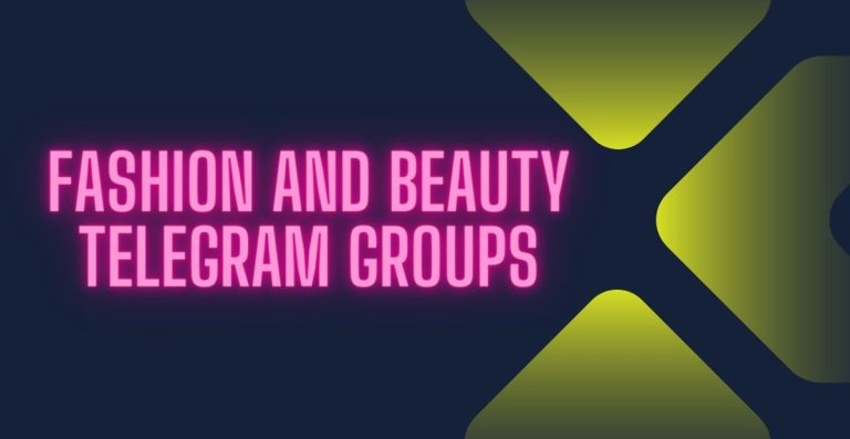 Latest Fashion and Beauty Telegram Groups