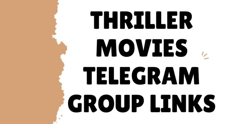 Active Thriller Movies Telegram Group Links