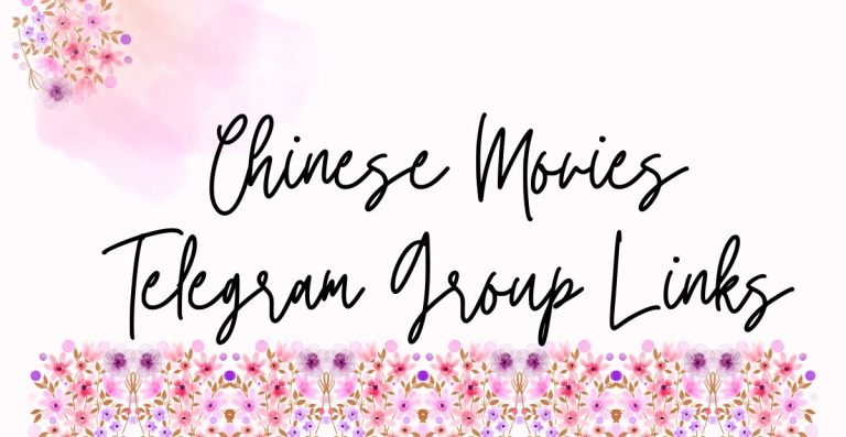 Chinese Movies Telegram Group Links