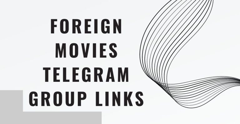 Foreign Movies Telegram Group Links