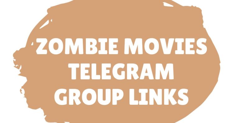 Zombie Movies Telegram Group Links
