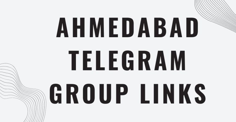 Latest Ahmedabad Telegram Group Links