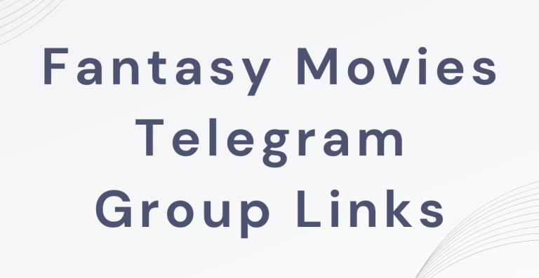 Join Fantasy Movies Telegram Group Links