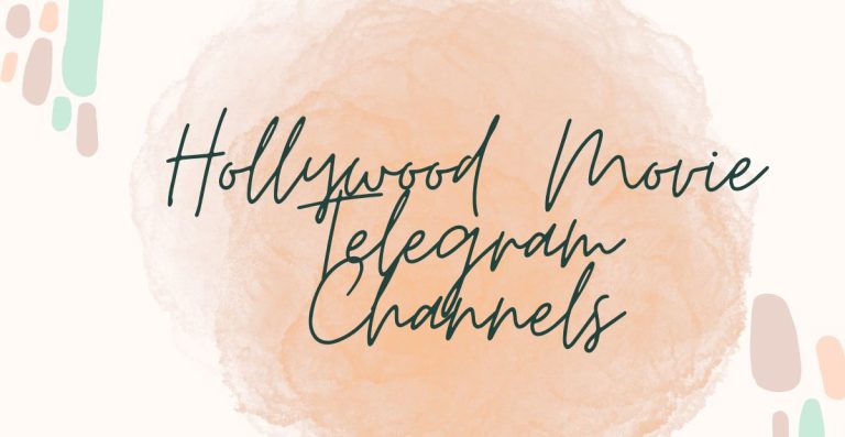 Hollywood Dubbed Movie Telegram Group Links