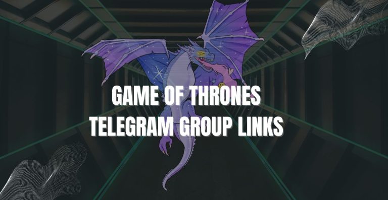 Game of Thrones Telegram Group Links