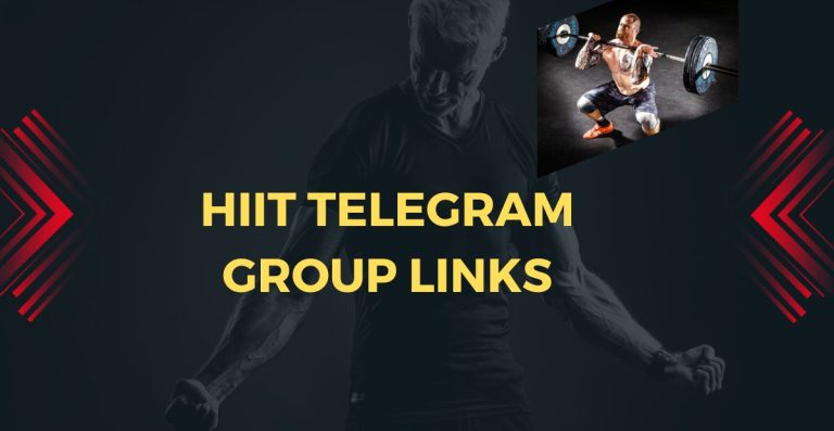 HIIT Telegram Group Links