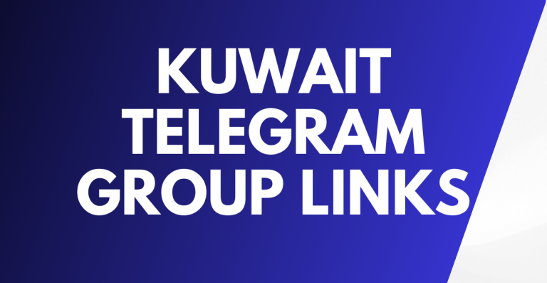 Kuwait Telegram Group Links