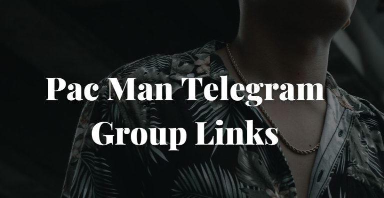 Pac Man Telegram Group Links
