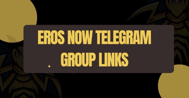 Best EROS Now Telegram Group Links